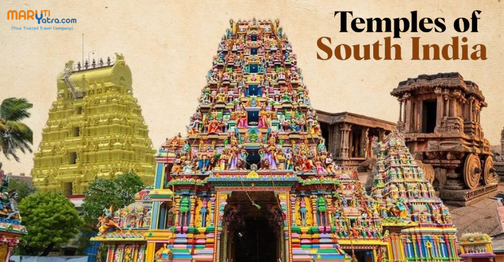 South Temple Tour Packages with Maruti Yatra Explore Famous Temples of South India